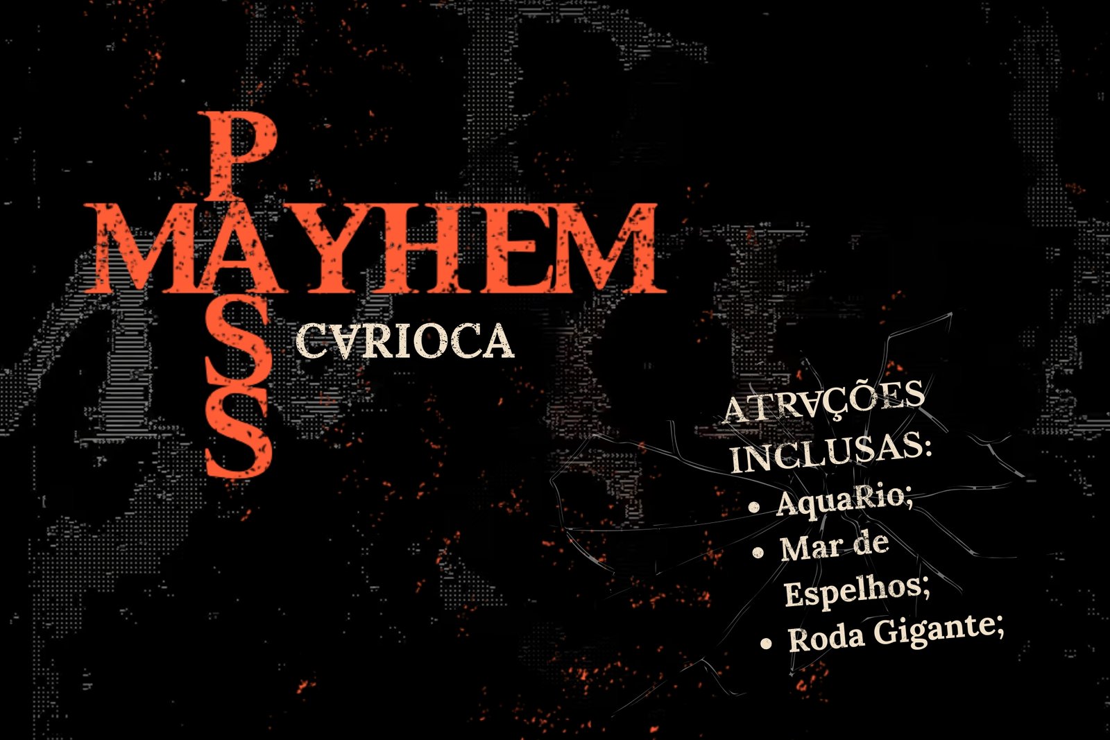 MAYHEM PASS CARIOCA